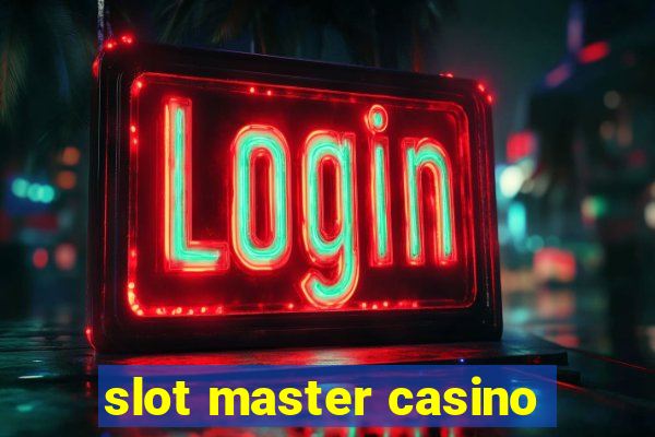 slot master casino