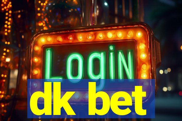 dk bet