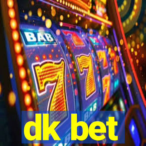 dk bet