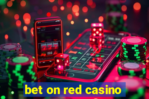 bet on red casino