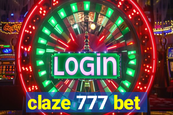 claze 777 bet