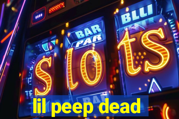 lil peep dead