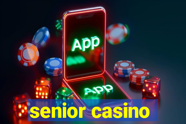 senior casino