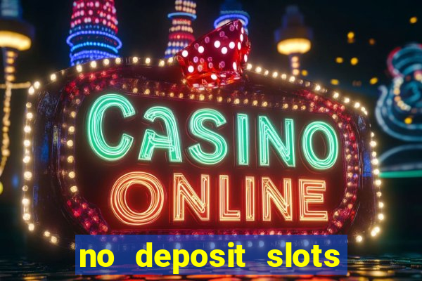 no deposit slots bonus codes