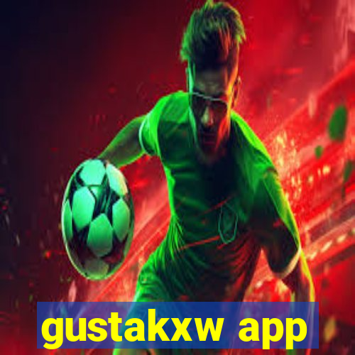 gustakxw app