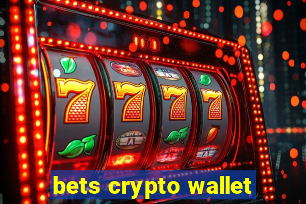 bets crypto wallet