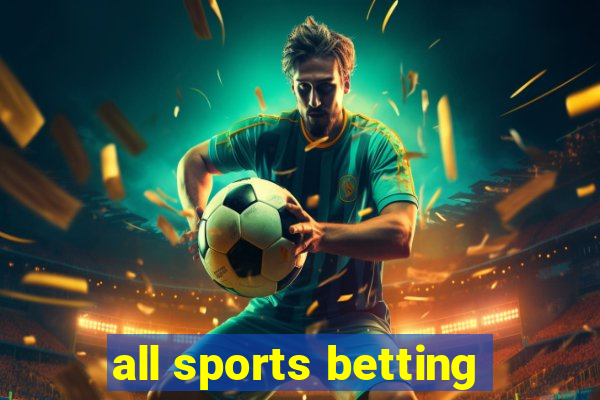 all sports betting