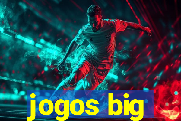 jogos big