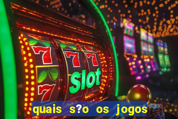 quais s?o os jogos que realmente d?o dinheiro