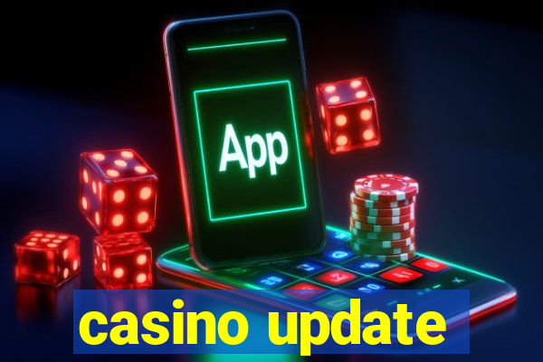 casino update