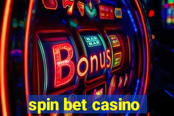 spin bet casino