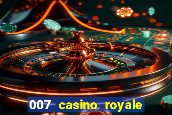 007 casino royale completo online