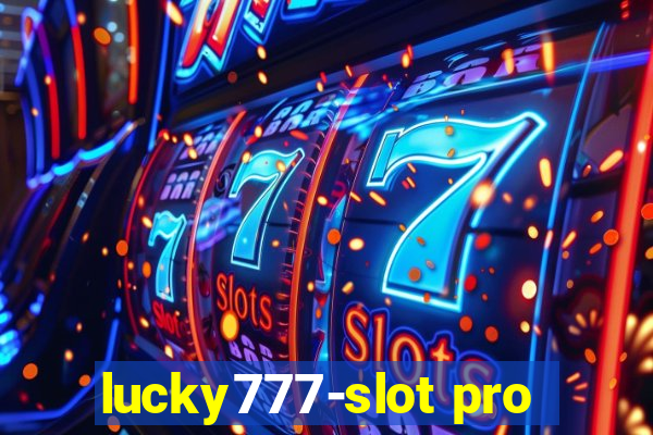 lucky777-slot pro