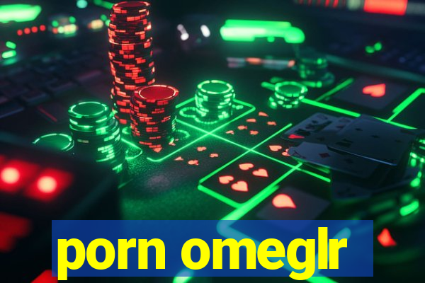 porn omeglr