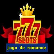 jogo de romance para pc