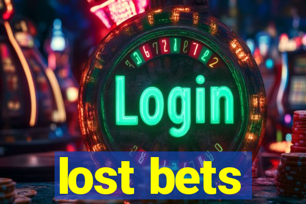 lost bets