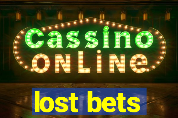 lost bets