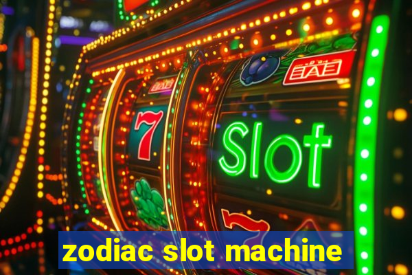 zodiac slot machine