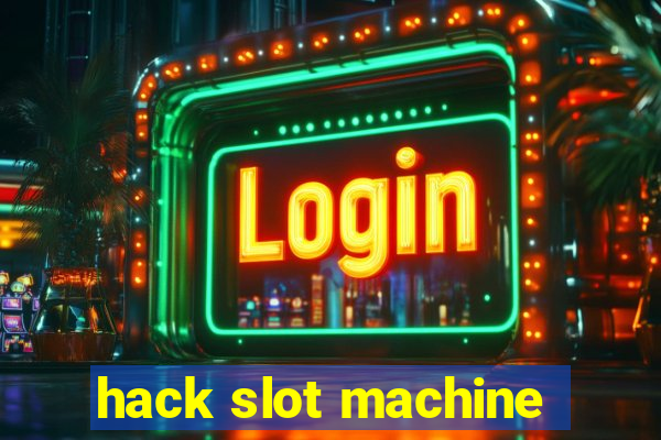 hack slot machine