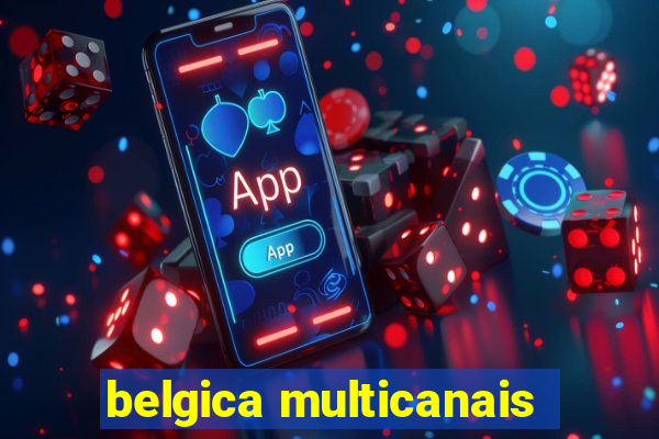 belgica multicanais