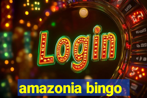 amazonia bingo