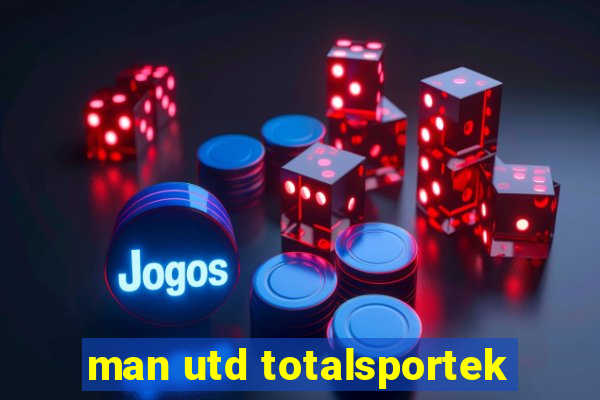 man utd totalsportek