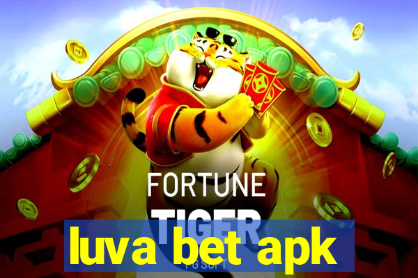 luva bet apk