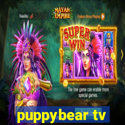 puppybear tv