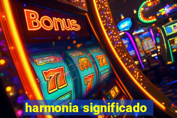 harmonia significado