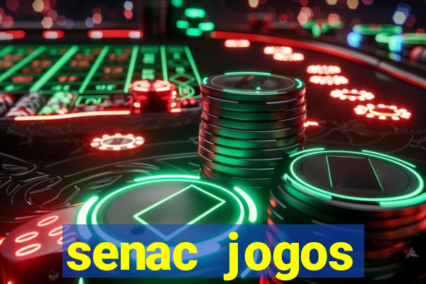 senac jogos digitais bacharelado