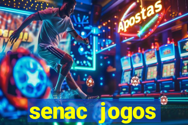 senac jogos digitais bacharelado