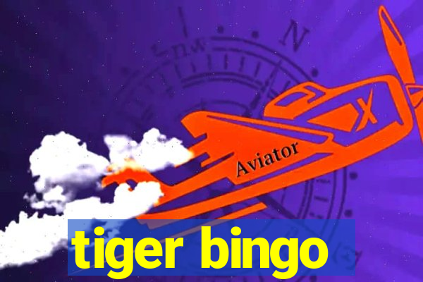 tiger bingo