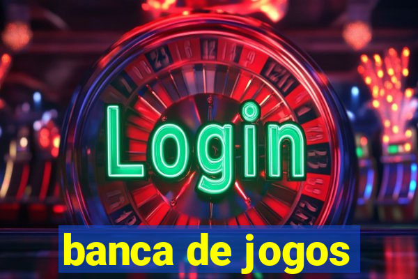 banca de jogos