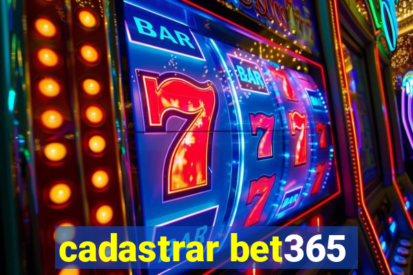 cadastrar bet365