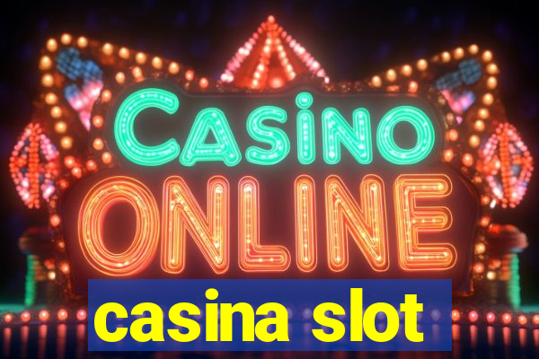 casina slot