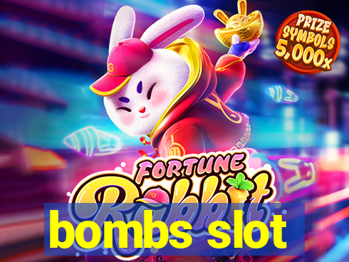 bombs slot