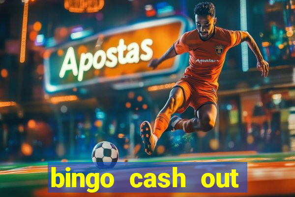 bingo cash out real money cash app