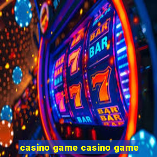 casino game casino game