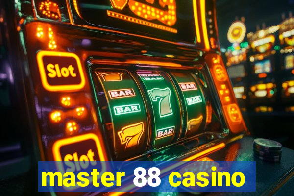 master 88 casino