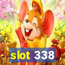 slot 338