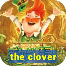 the clover