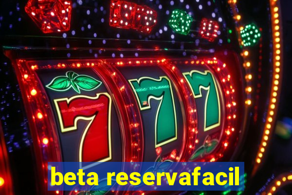 beta reservafacil