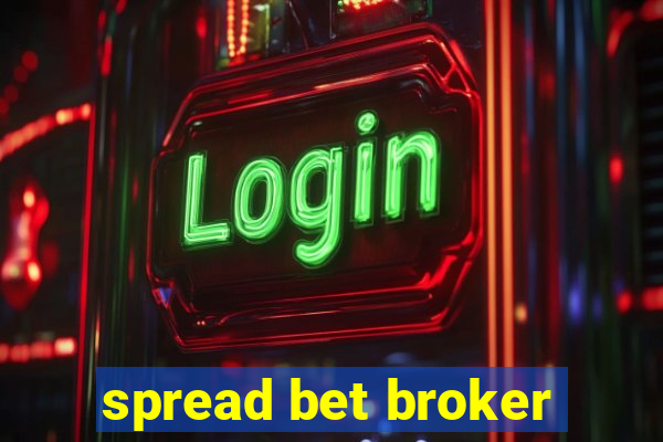 spread bet broker