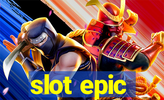 slot epic