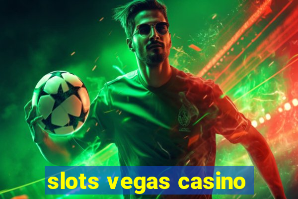 slots vegas casino