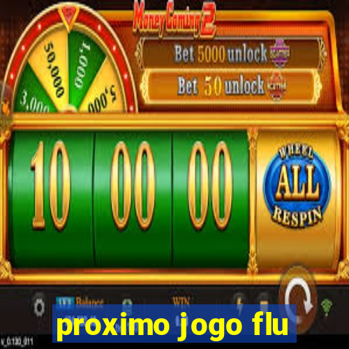 proximo jogo flu