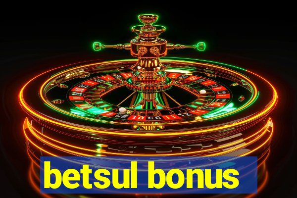 betsul bonus