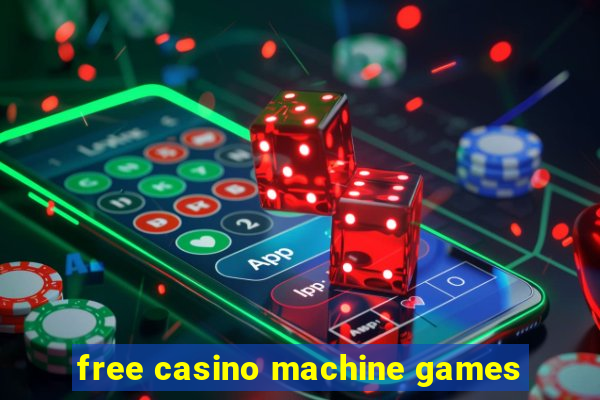 free casino machine games