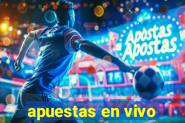 apuestas en vivo