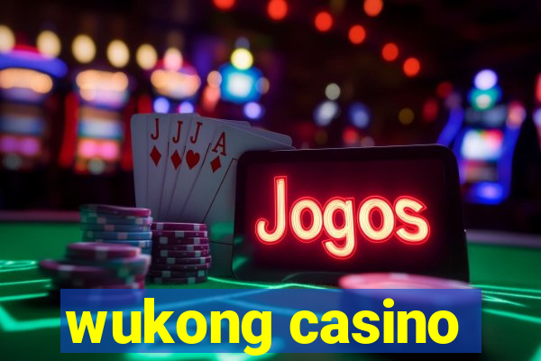 wukong casino